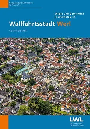Cover: 9783402149607 | Städte und Gemeinden in Westfalen / Wallfahrtsstadt Werl | Bischoff