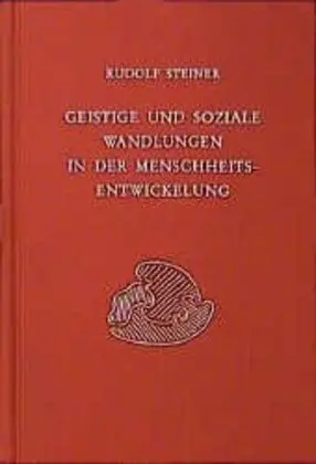 Cover: 9783727419607 | Geistige und soziale Wandlungen in der Menschheitsentwickelung | Buch