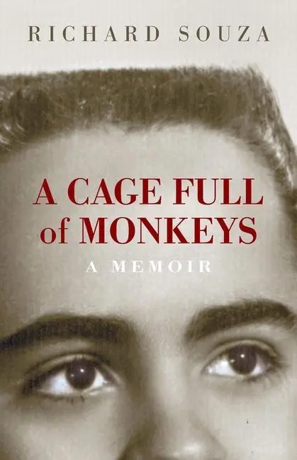 Cover: 9781736759707 | A Cage Full of Monkeys | A Memoir | Richard Souza | Taschenbuch | 2021