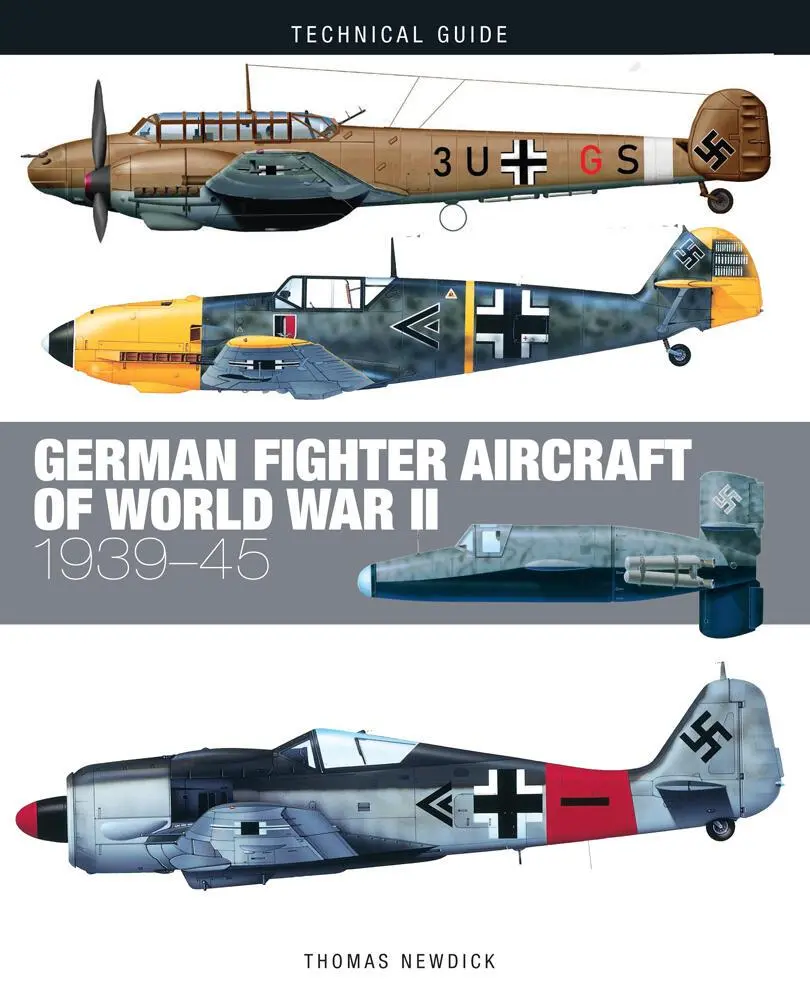 Cover: 9781782749707 | German Fighter Aircraft of World War II | Thomas Newdick | Buch | 2020