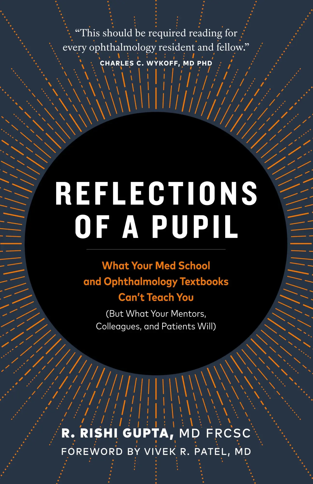 Cover: 9781999419707 | Reflections of a Pupil | R. Rishi Gupta MD FRCSC | Taschenbuch | 2018