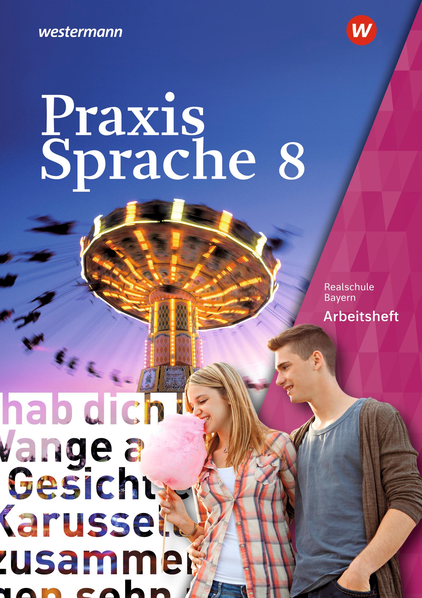 Cover: 9783141229707 | Praxis Sprache 8. Arbeitsheft. Bayern | Ausgabe 2016 | Daniel Grassert