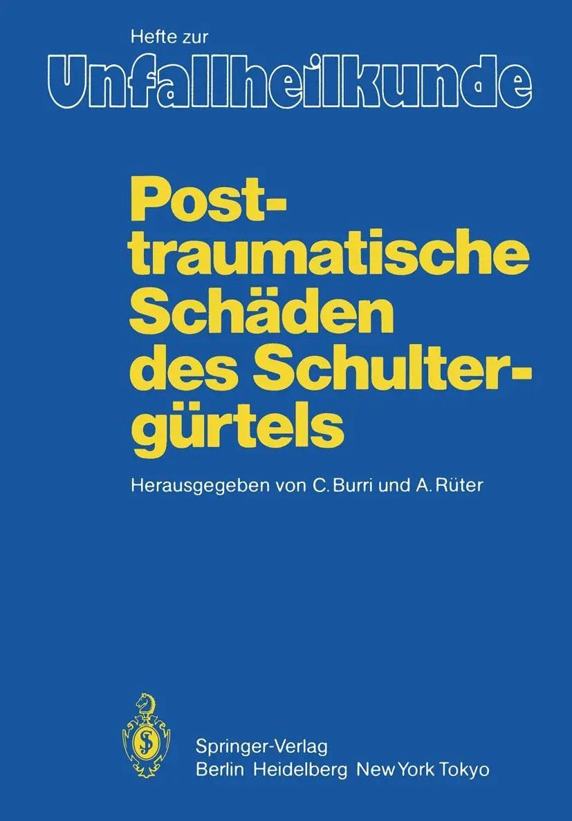 Cover: 9783540129707 | Posttraumatische Schäden des Schultergürtels | C. Burri (u. a.) | Buch