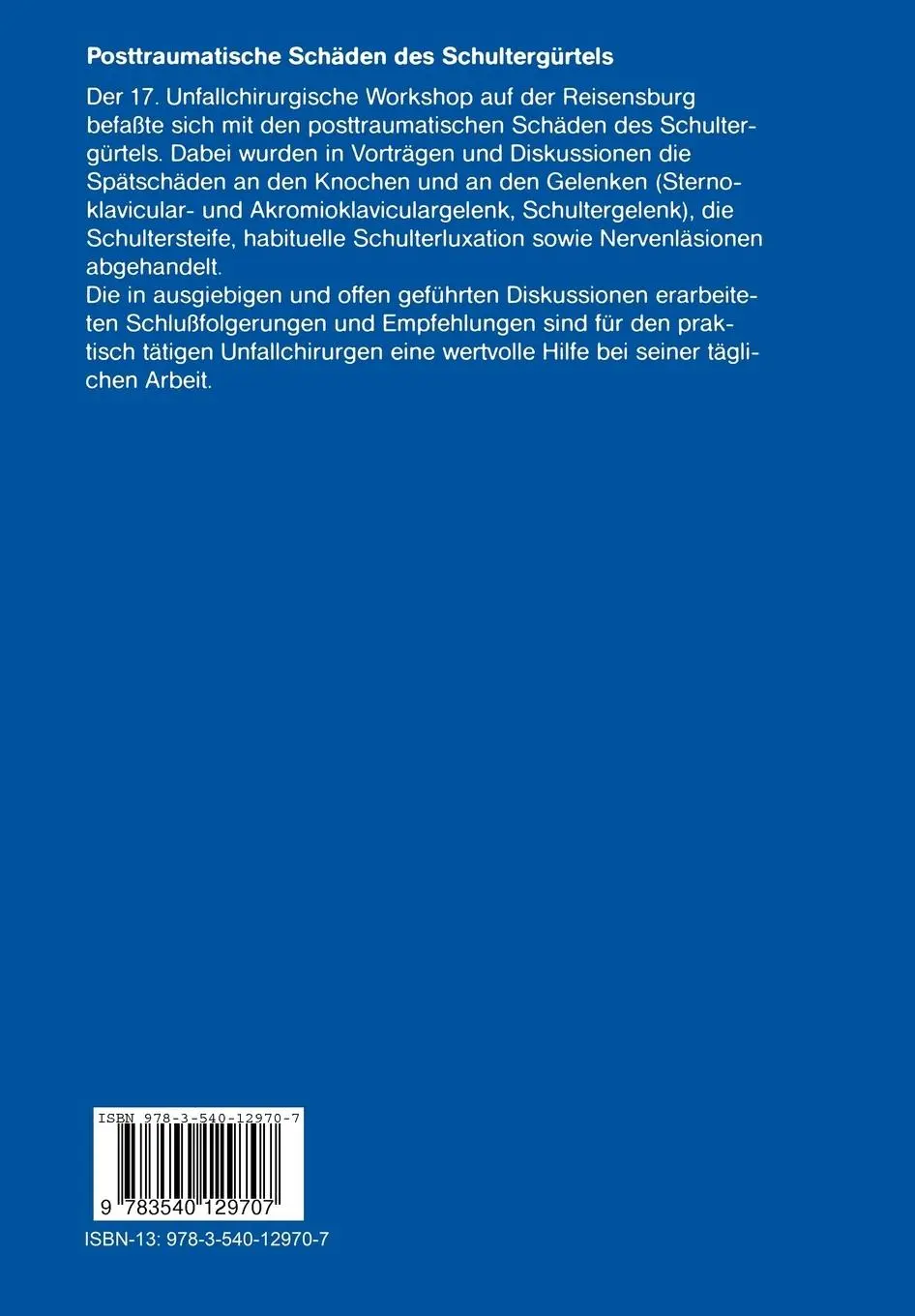 Rückseite: 9783540129707 | Posttraumatische Schäden des Schultergürtels | C. Burri (u. a.) | Buch