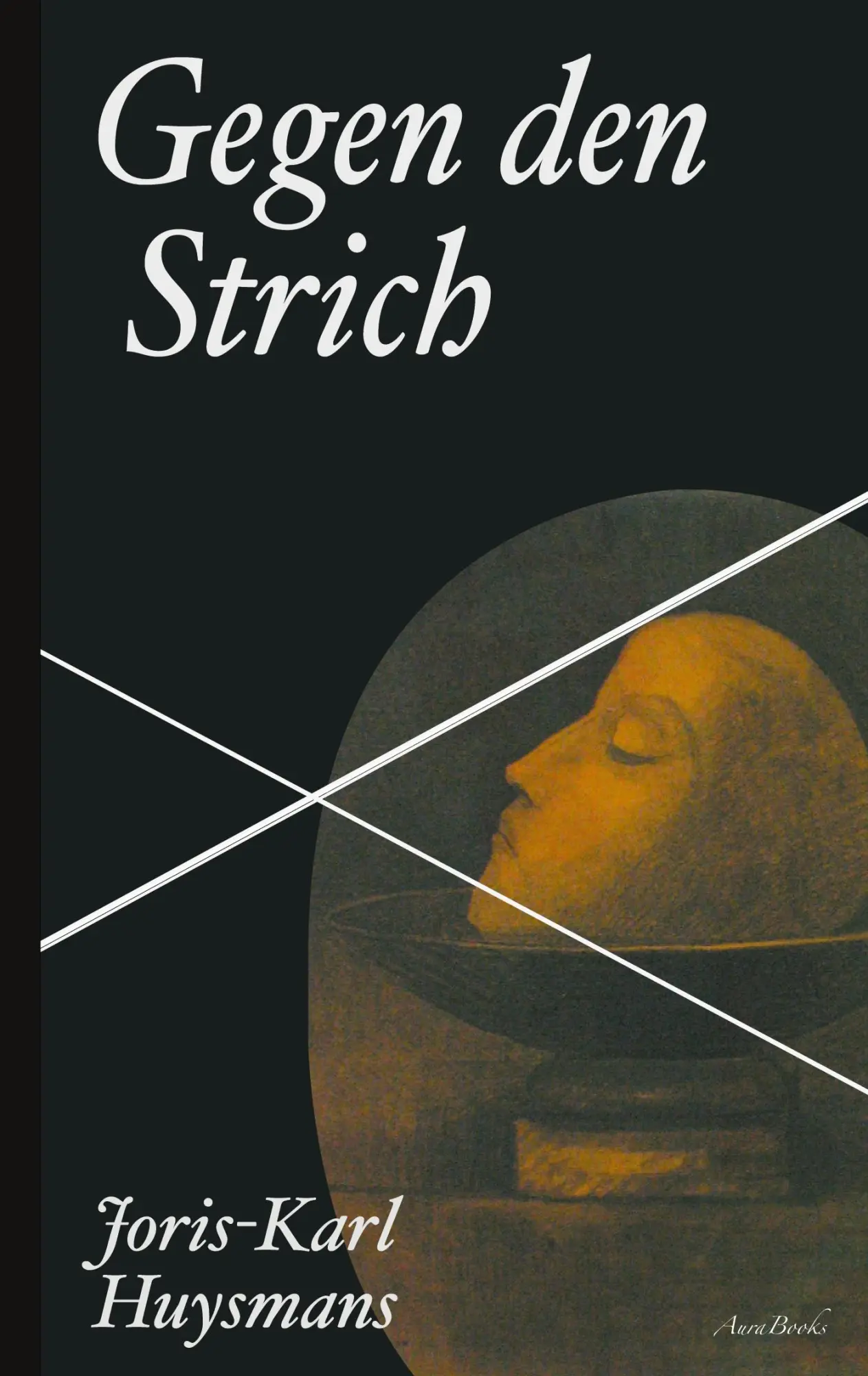 Cover: 9783753459707 | Gegen den Strich | Joris-Karl Huysmans | Taschenbuch | 134 S. | 2021