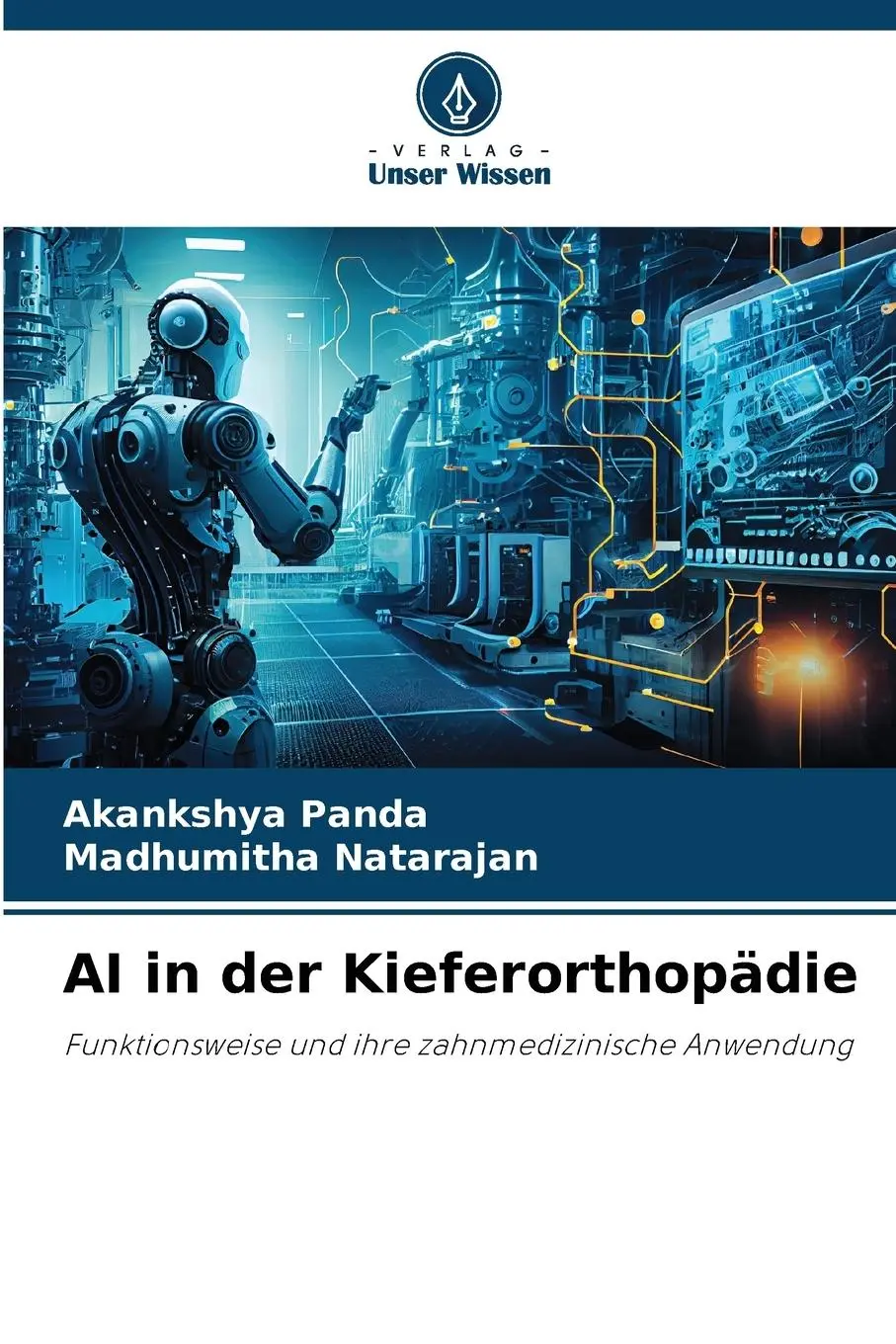 Cover: 9786207359707 | AI in der Kieferorthopädie | Akankshya Panda (u. a.) | Taschenbuch