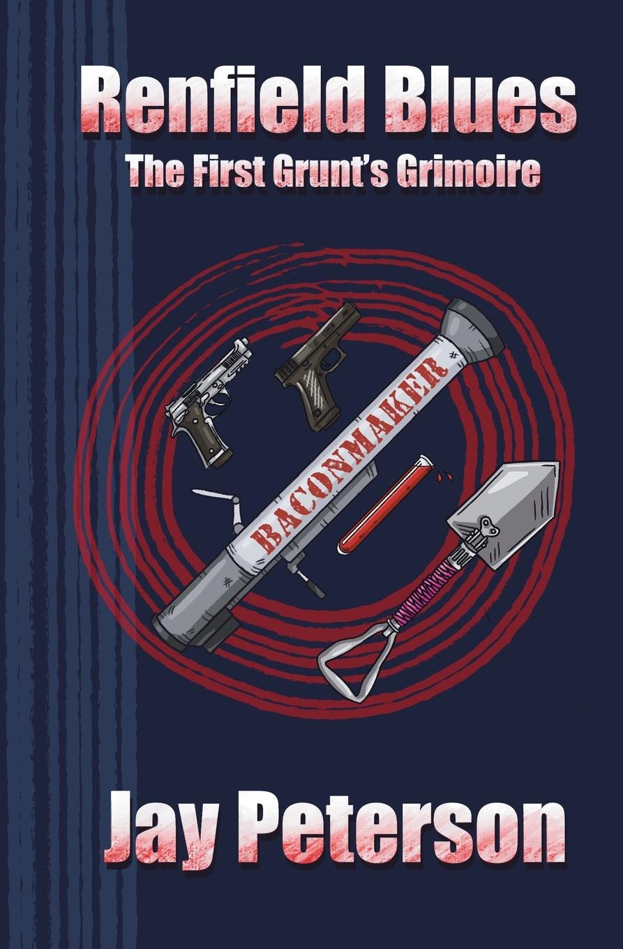 Cover: 9798986529707 | Renfield Blues | The First Grunt's Grimoire | Jay Peterson | Buch