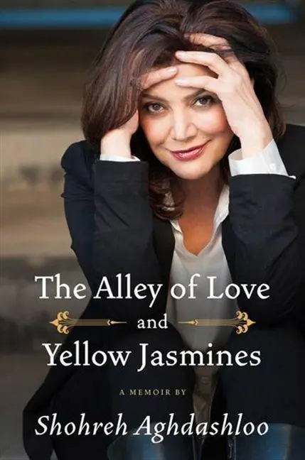 Cover: 9780062009807 | The Alley of Love and Yellow Jasmines | Shohreh Aghdashloo | Buch