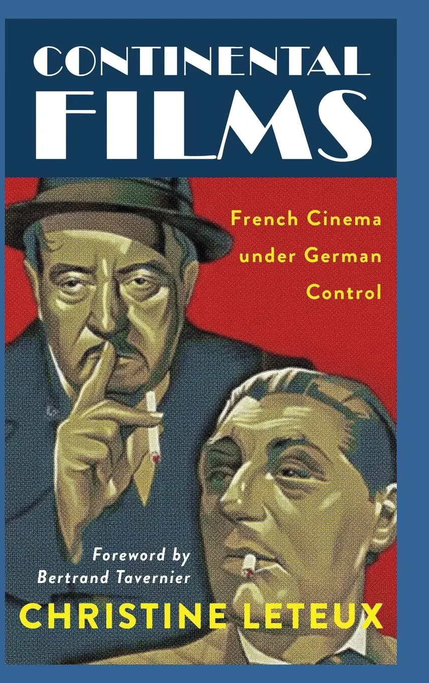 Cover: 9780299339807 | Continental Films | French Cinema under German Control | Leteux | Buch