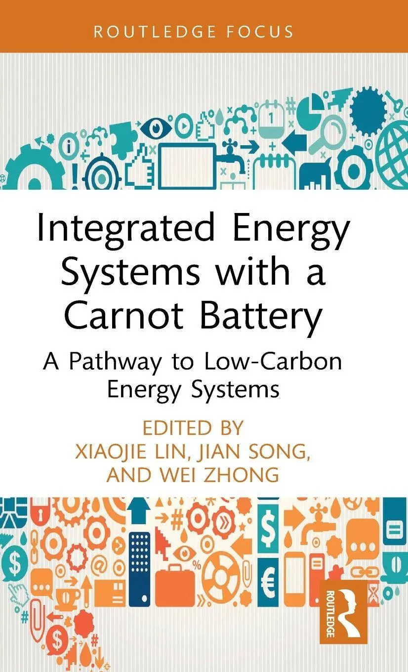 Cover: 9781041049807 | Integrated Energy Systems with a Carnot Battery | Jian Song (u. a.)