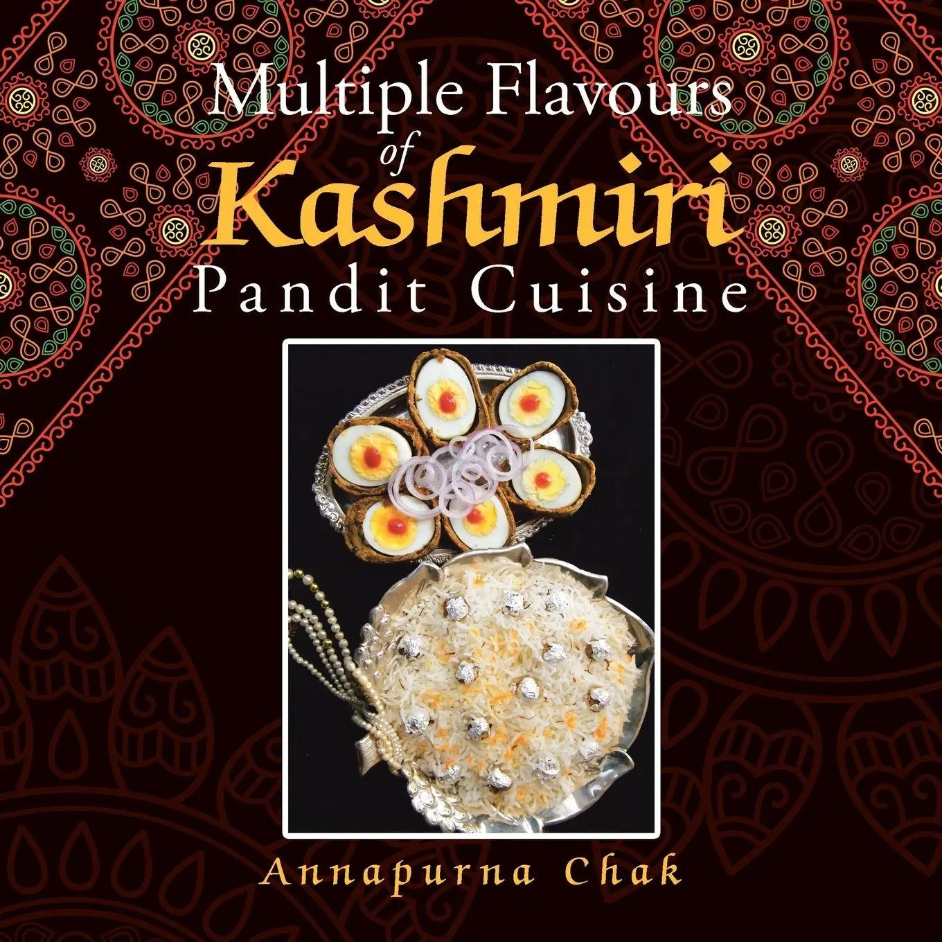 Cover: 9781482839807 | Multiple Flavours of Kashmiri Pandit Cuisine | Annapurna Chak | Buch