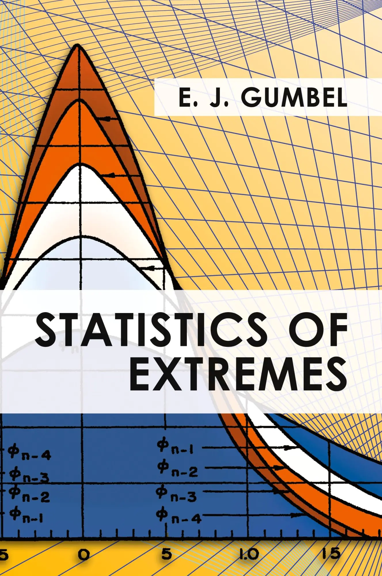 Cover: 9781626549807 | Statistics of Extremes | E. J. Gumbel | Buch | Englisch | 2013