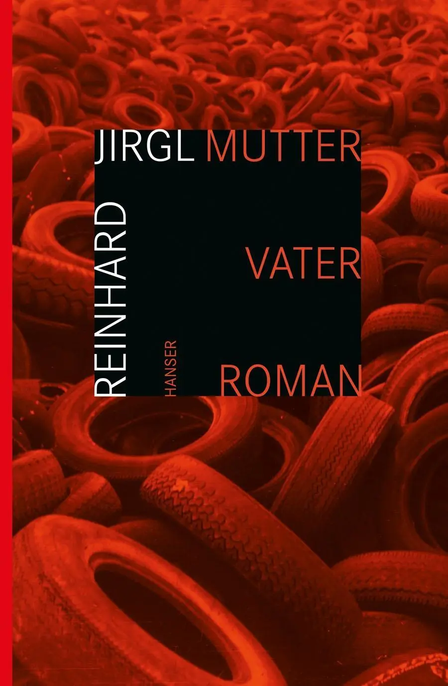 Cover: 9783446239807 | Mutter Vater Roman | Reinhard Jirgl | Buch | 440 S. | Deutsch | 2012