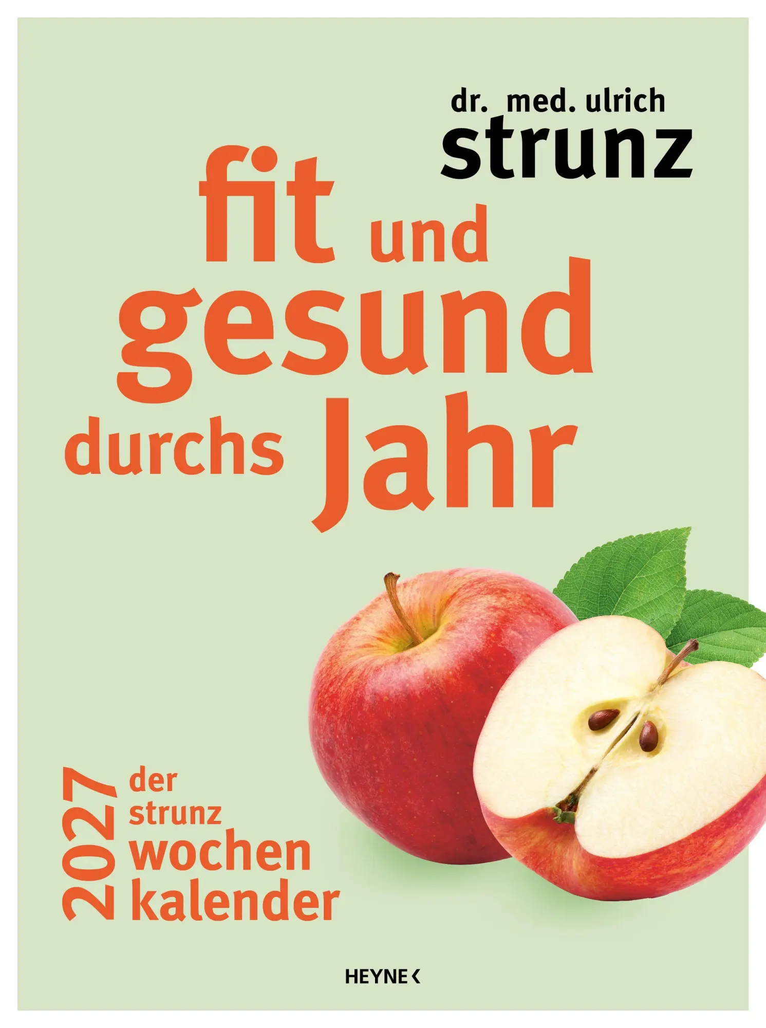 Cover: 9783453239807 | Fit und gesund durchs Jahr - Der Strunz-Wochenkalender 2027 | Strunz