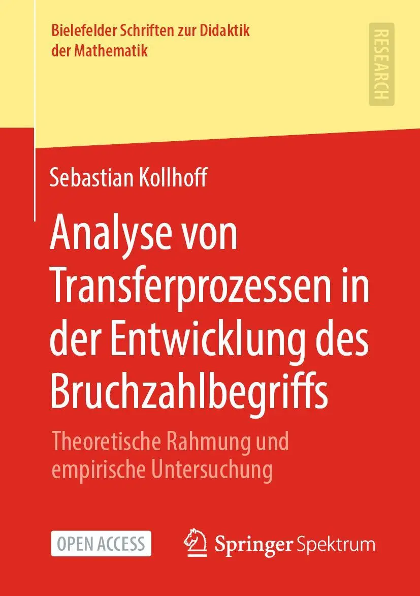 Cover: 9783658339807 | Analyse von Transferprozessen in der Entwicklung des Bruchzahlbegriffs Cover: 9783658339807 | Analyse von Transferprozessen in der Entwicklung des Bruchzahlbegriffs