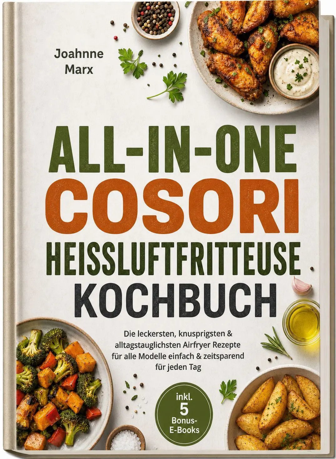 Cover: 9783757649807 | All-in-One Cosori Heißluftfritteuse Kochbuch: Die leckersten,...
