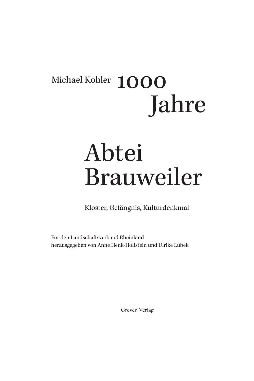 Bild: 9783774309807 | 1000 Jahre Abtei Brauweiler | Michael Kohler | Buch | 208 S. | Deutsch