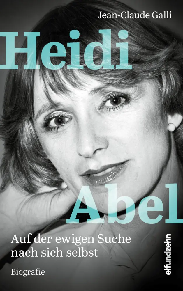 Cover: 9783905769807 | Heidi Abel | Auf der ewigen Suche nach sich selbst | Jean-Claude Galli