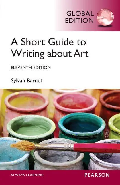 Cover: 9781292059907 | Short Guide to Writing About Art, A, Global Edition | Sylvan Barnet