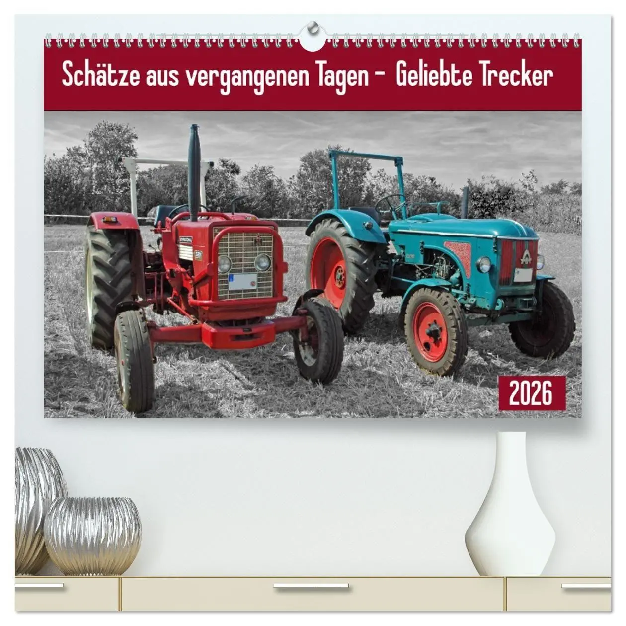 Cover: 9783457669907 | Schätze aus vergangenen Tagen - geliebte Trecker (hochwertiger...
