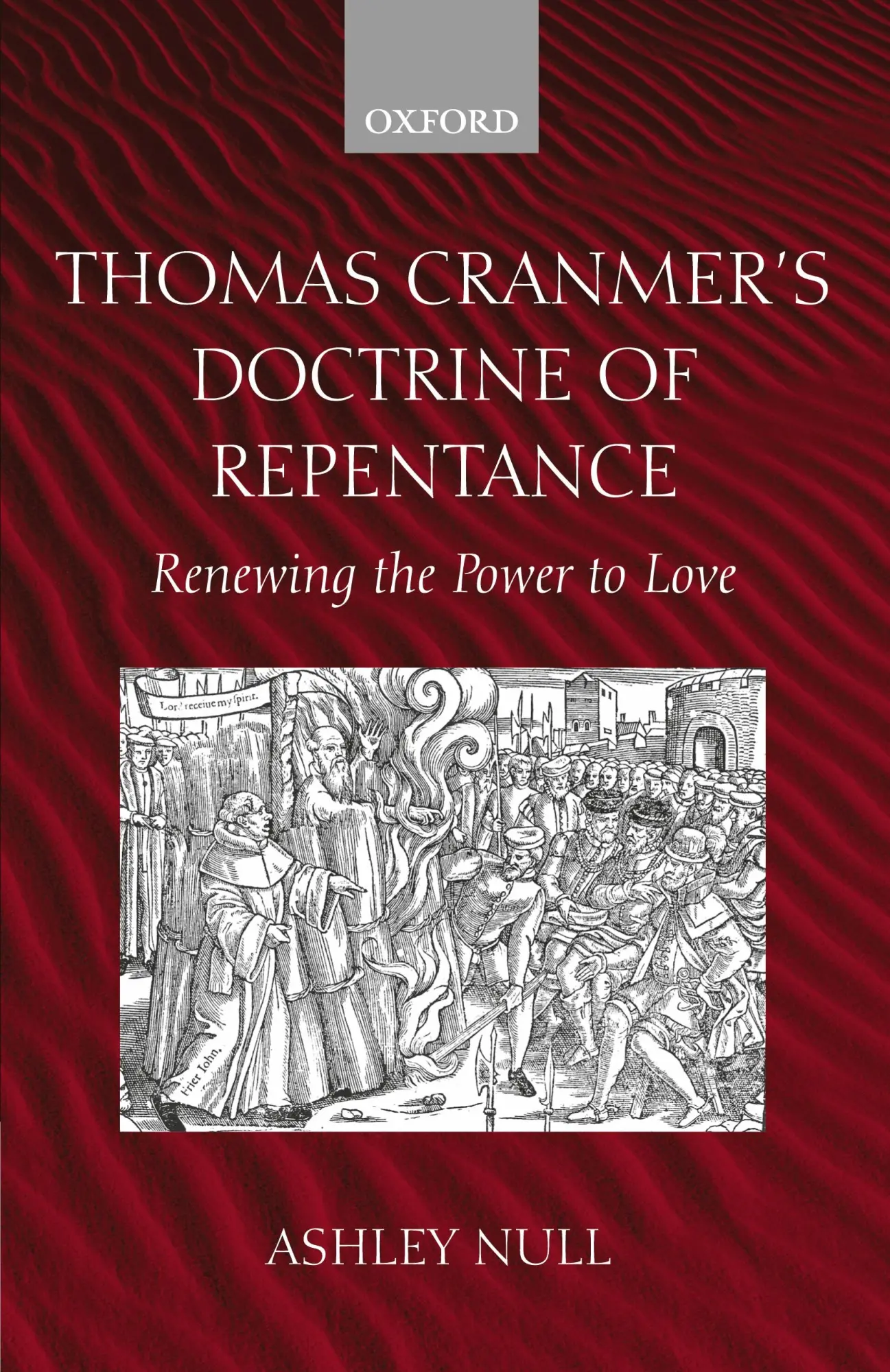 Cover: 9780199210008 | Thomas Cranmer's Doctrine of Repentance | Renewing the Power to Love