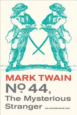 Cover: 9780520270008 | No. 44, the Mysterious Stranger | Volume 3 | Mark Twain | Taschenbuch