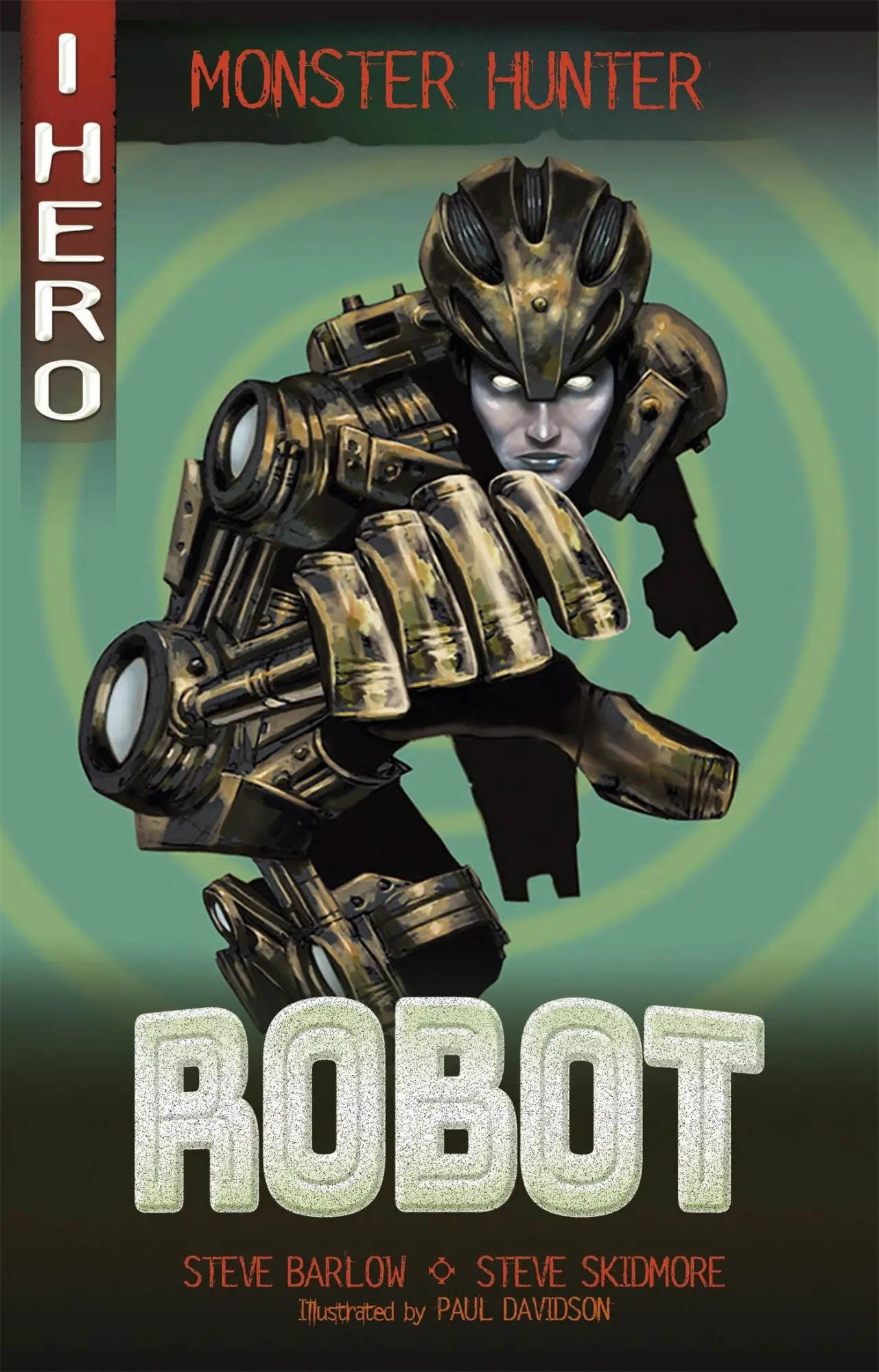 Cover: 9781445170008 | EDGE: I HERO: Monster Hunter: Robot | Steve Barlow (u. a.) | Buch