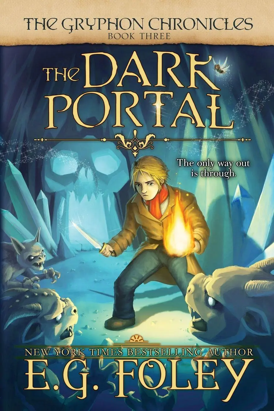Cover: 9781961890008 | The Dark Portal (The Gryphon Chronicles, Book 3) | E. G. Foley | Buch