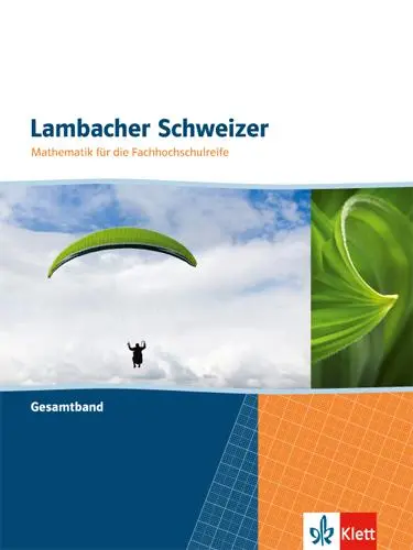 Cover: 9783127320008 | Lambacher Schweizer Mathematik für die Fachhochschulreife | Buch Cover: 9783127320008 | Lambacher Schweizer Mathematik für die Fachhochschulreife | Buch