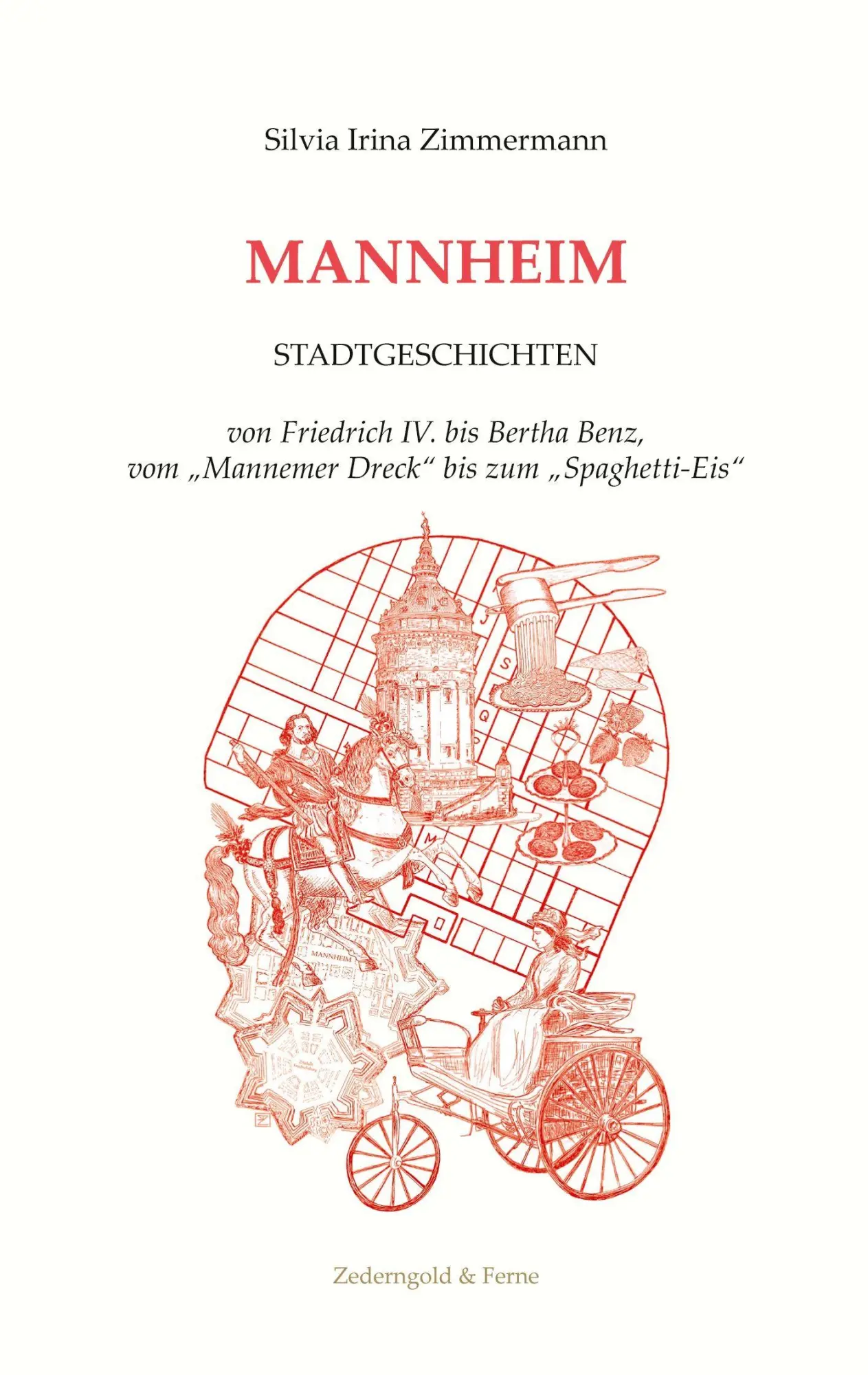 Cover: 9783692310008 | Mannheim | Silvia Irina Zimmermann | Taschenbuch | 174 S. | Deutsch
