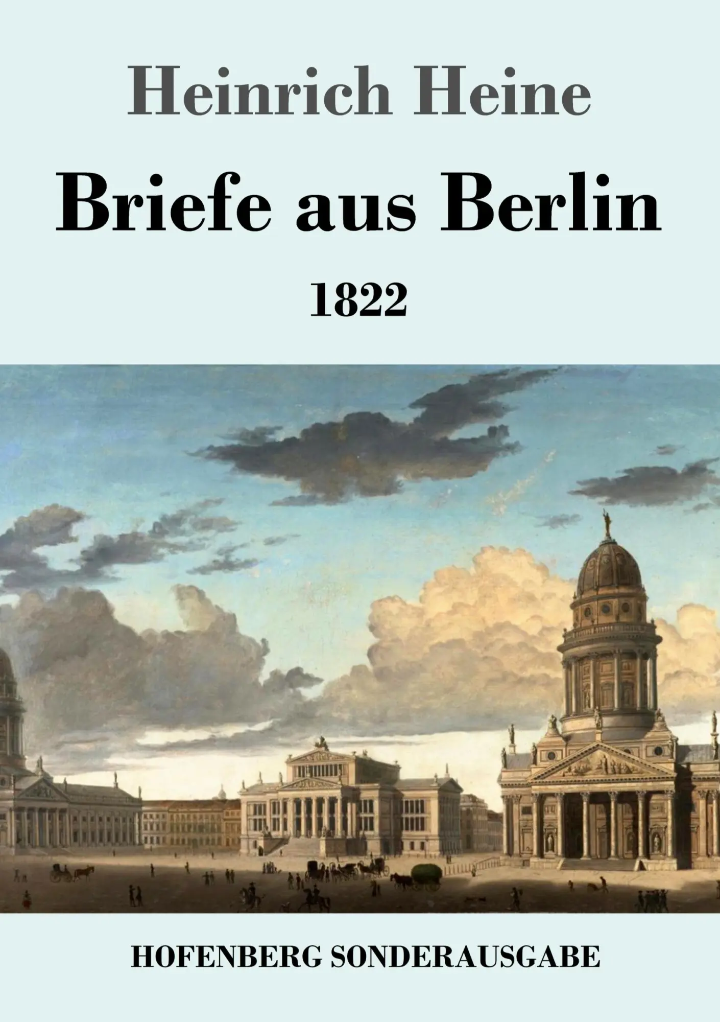 Cover: 9783743720008 | Briefe aus Berlin | 1822 | Heinrich Heine | Taschenbuch | 64 S. | 2017