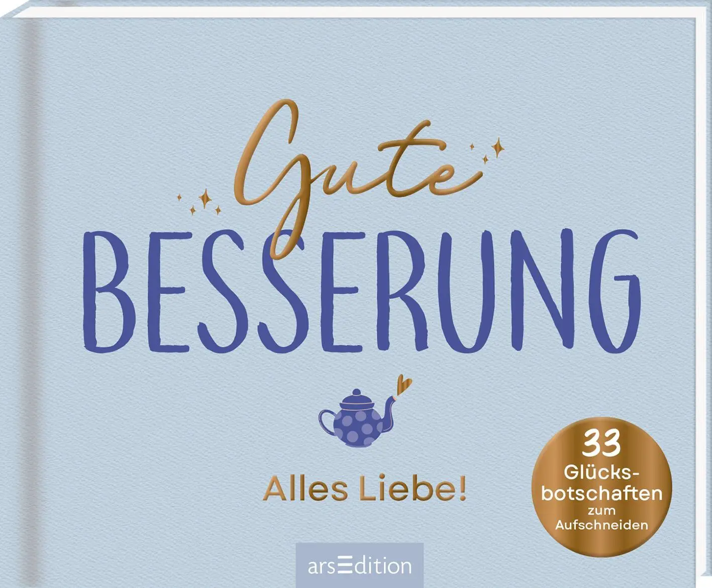 Cover: 9783845860008 | Gute Besserung - Alles Liebe! | 33 Glücksbotschaften zum Aufschneiden