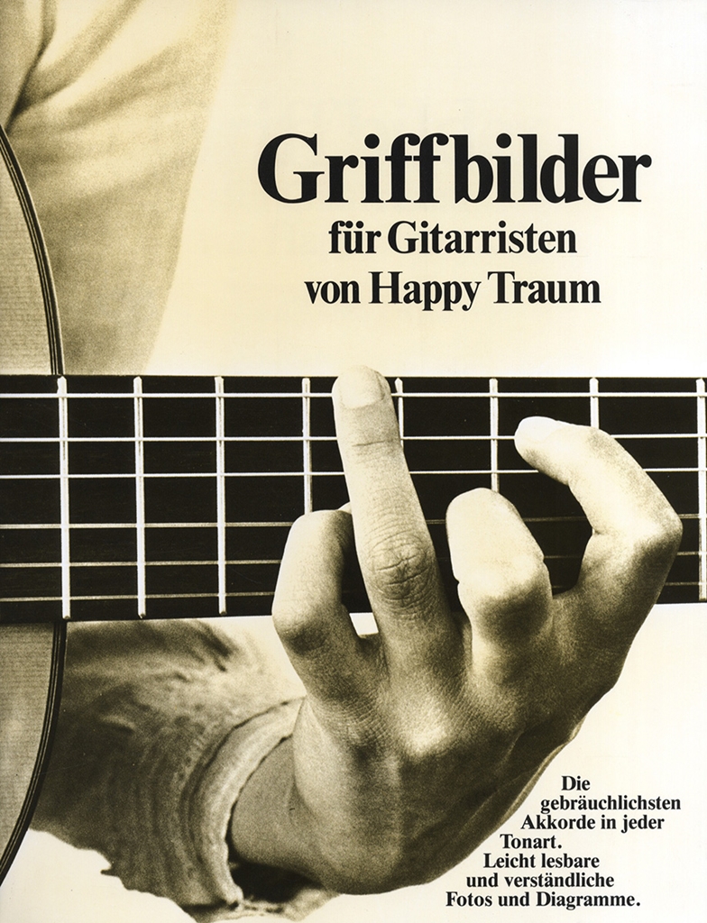 Cover: 9783883930008 | Griffbilder für Gitarristen | Happy Traum | Songbuch (Gitarre) | Buch
