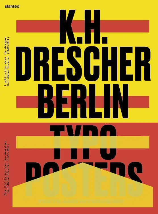 Cover: 9783948440008 | Karl-Heinz Drescher-Berlin Typo Posters, Texts, and Interviews | Lange