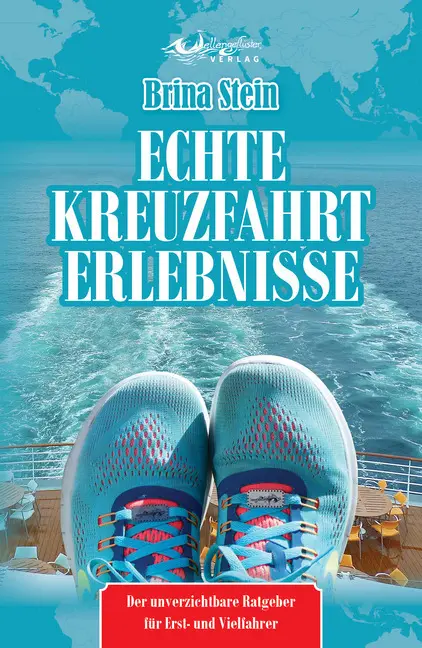 Cover: 9783948510008 | Echte Kreuzfahrterlebnisse | Brina Stein | Taschenbuch | Deutsch