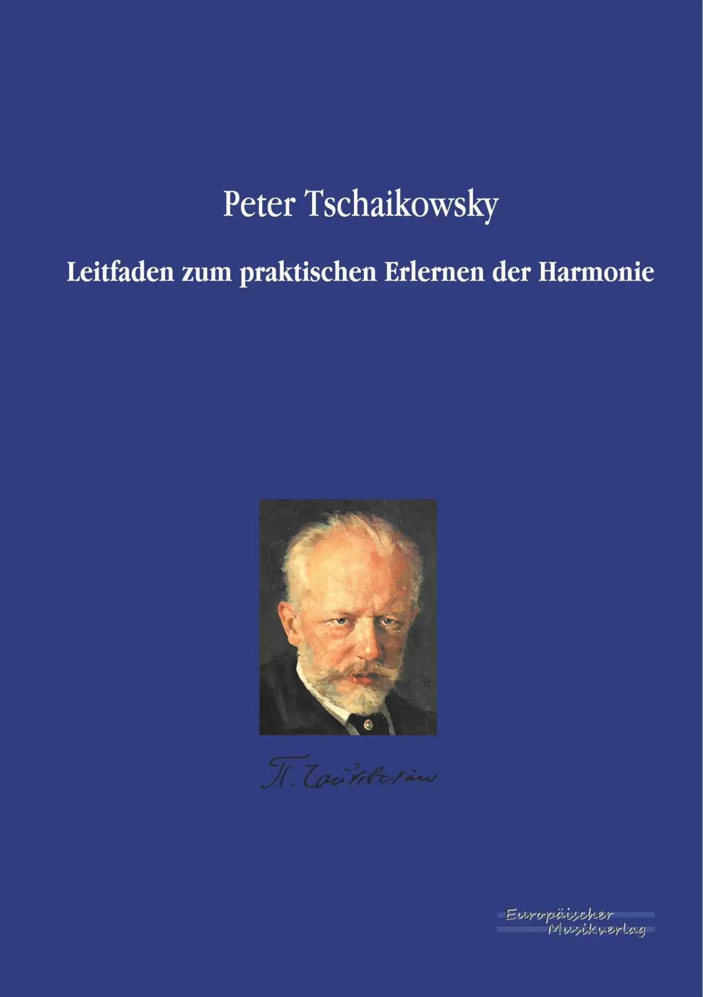 Cover: 9783956980008 | Leitfaden zum praktischen Erlernen der Harmonie | Peter Tschaikowsky