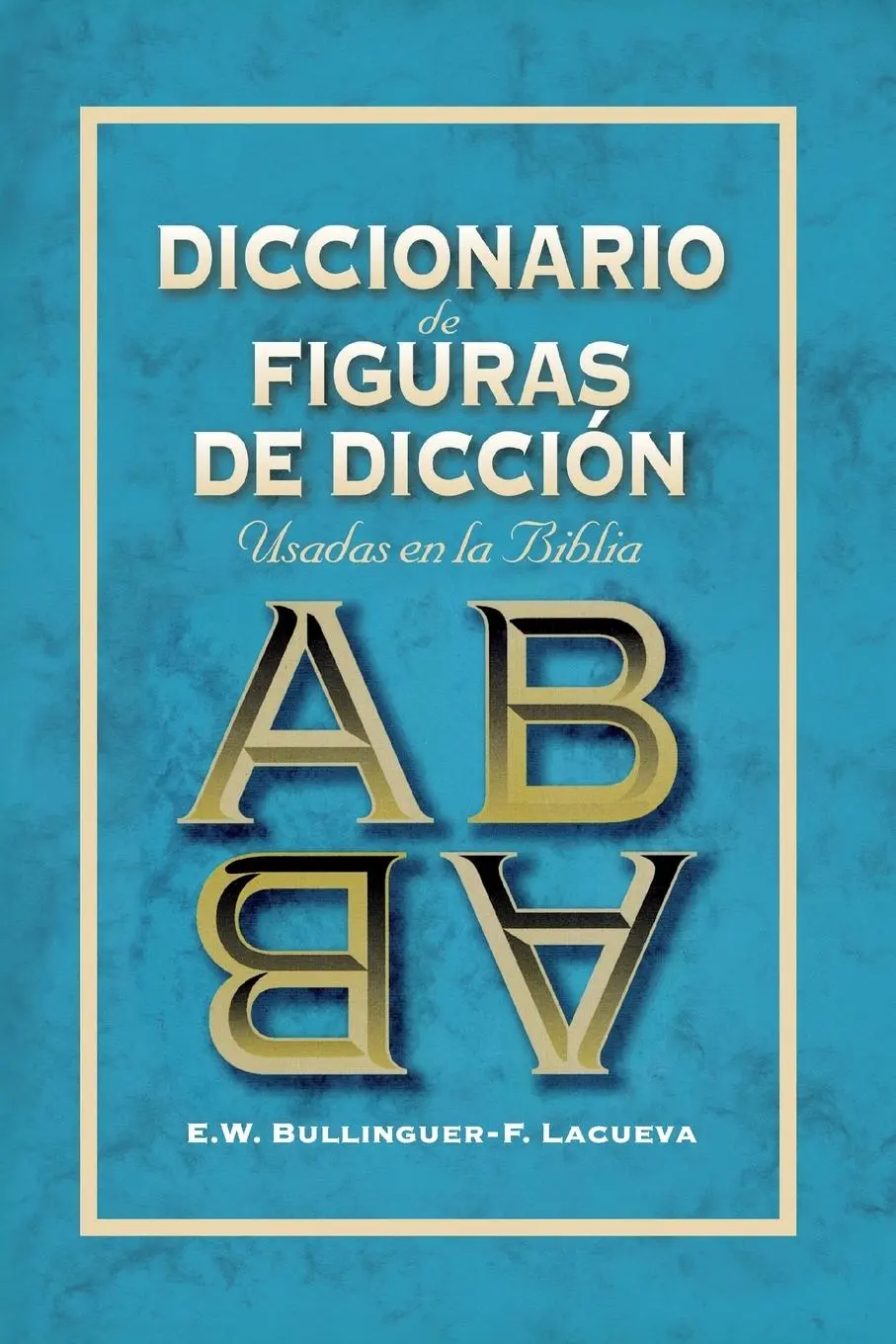 Cover: 9788418810008 | Diccionario de figuras de dicción | E. W. Bullinguer (u. a.) | Buch