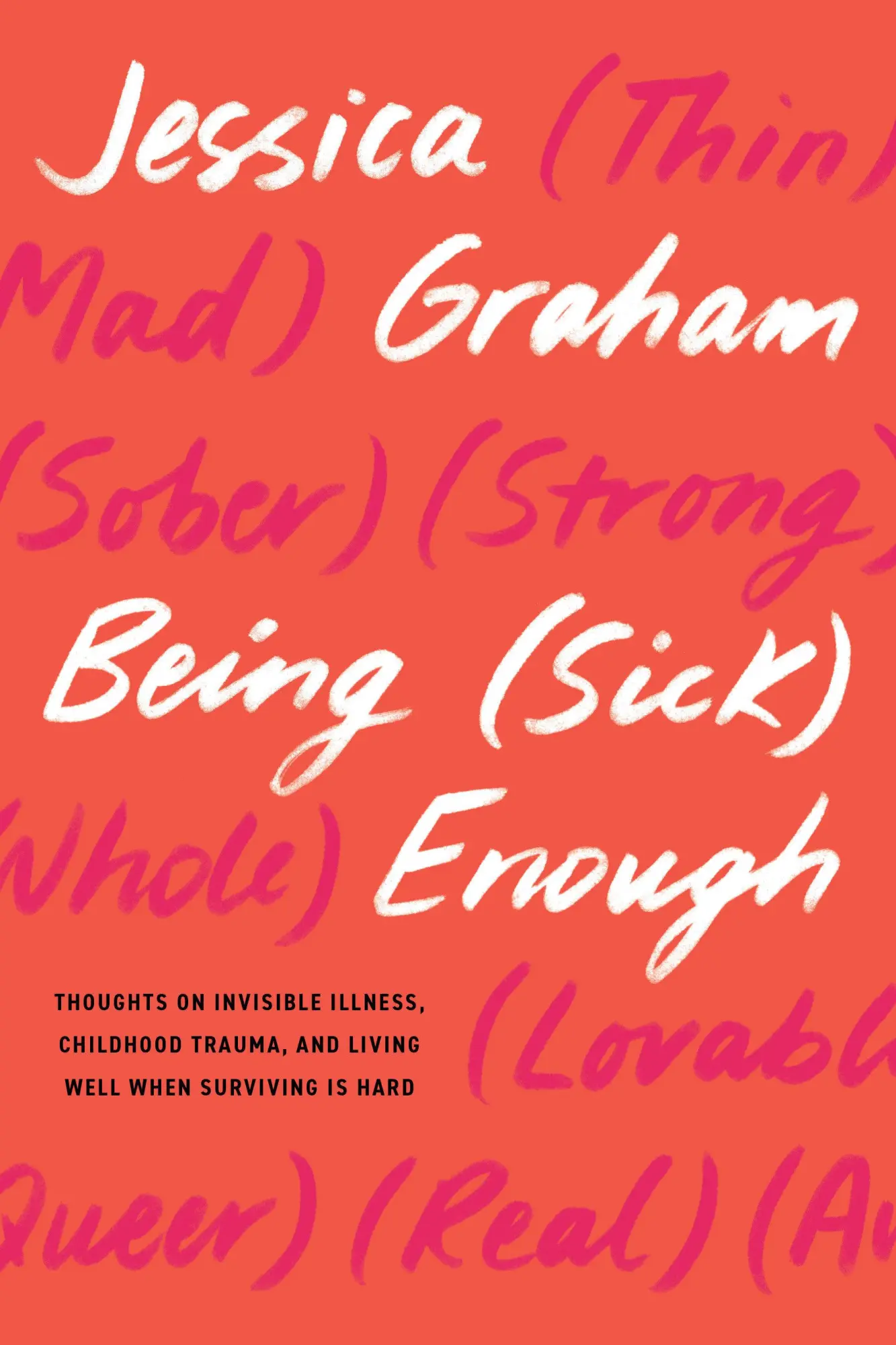 Cover: 9798889840008 | Being (Sick) Enough | Jessica Graham | Taschenbuch | Englisch | 2025