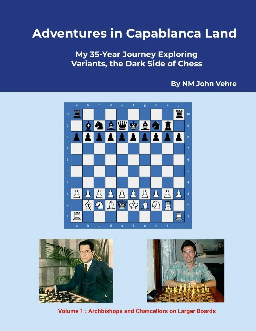 Cover: 9781300760108 | Adventures in Capablanca Land | John Vehre | Taschenbuch | Englisch