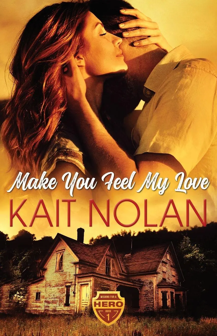 Cover: 9781648350108 | Make You Feel My Love | Kait Nolan | Taschenbuch | Wishing for a Hero
