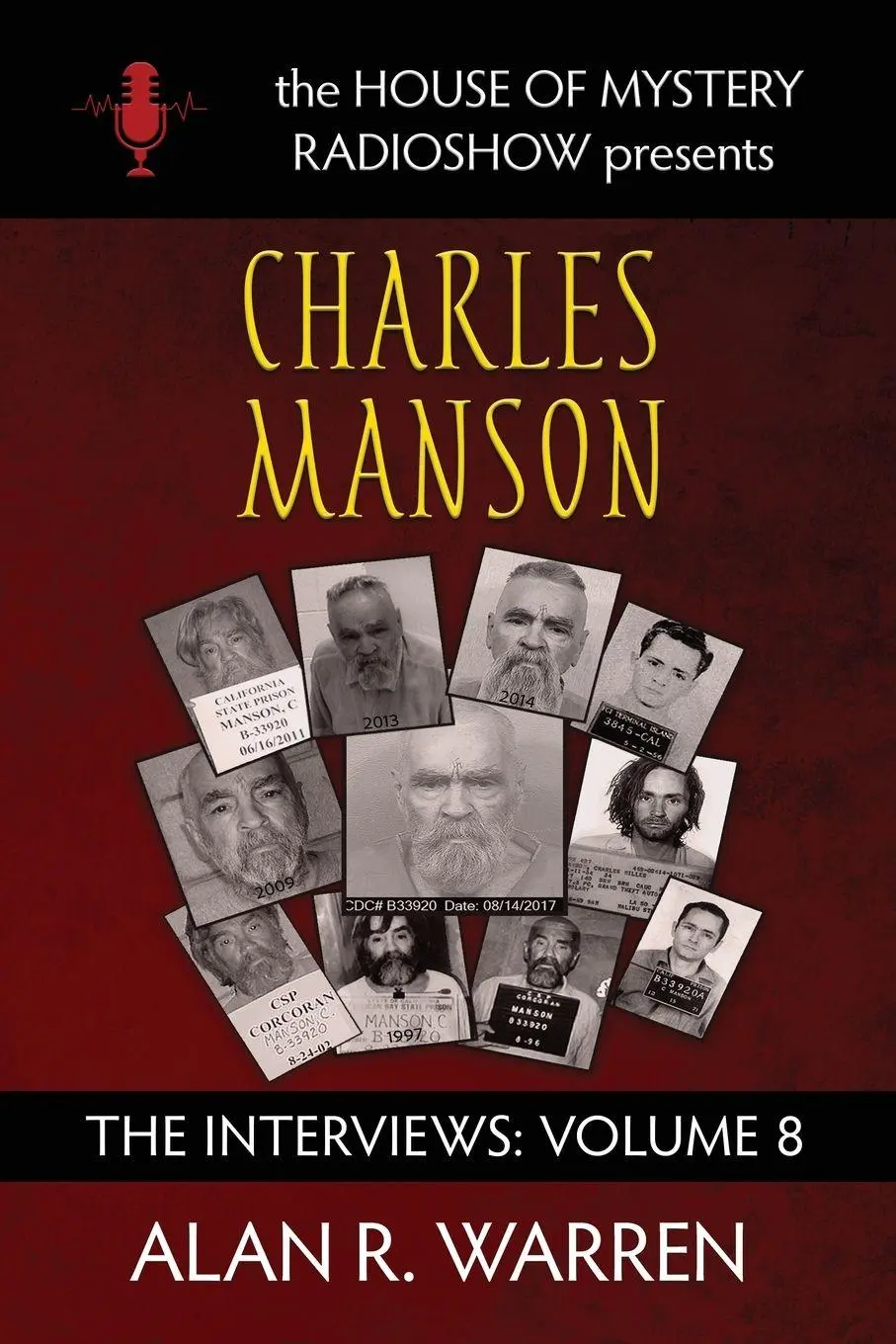 Cover: 9781998680108 | Charles Manson | The Interviews | Alan Warren | Taschenbuch | Englisch