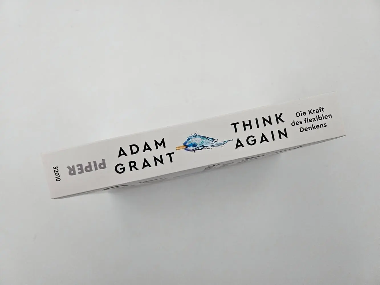 Autor: 9783492320108 | Think Again - Die Kraft des flexiblen Denkens | Adam Grant | Buch