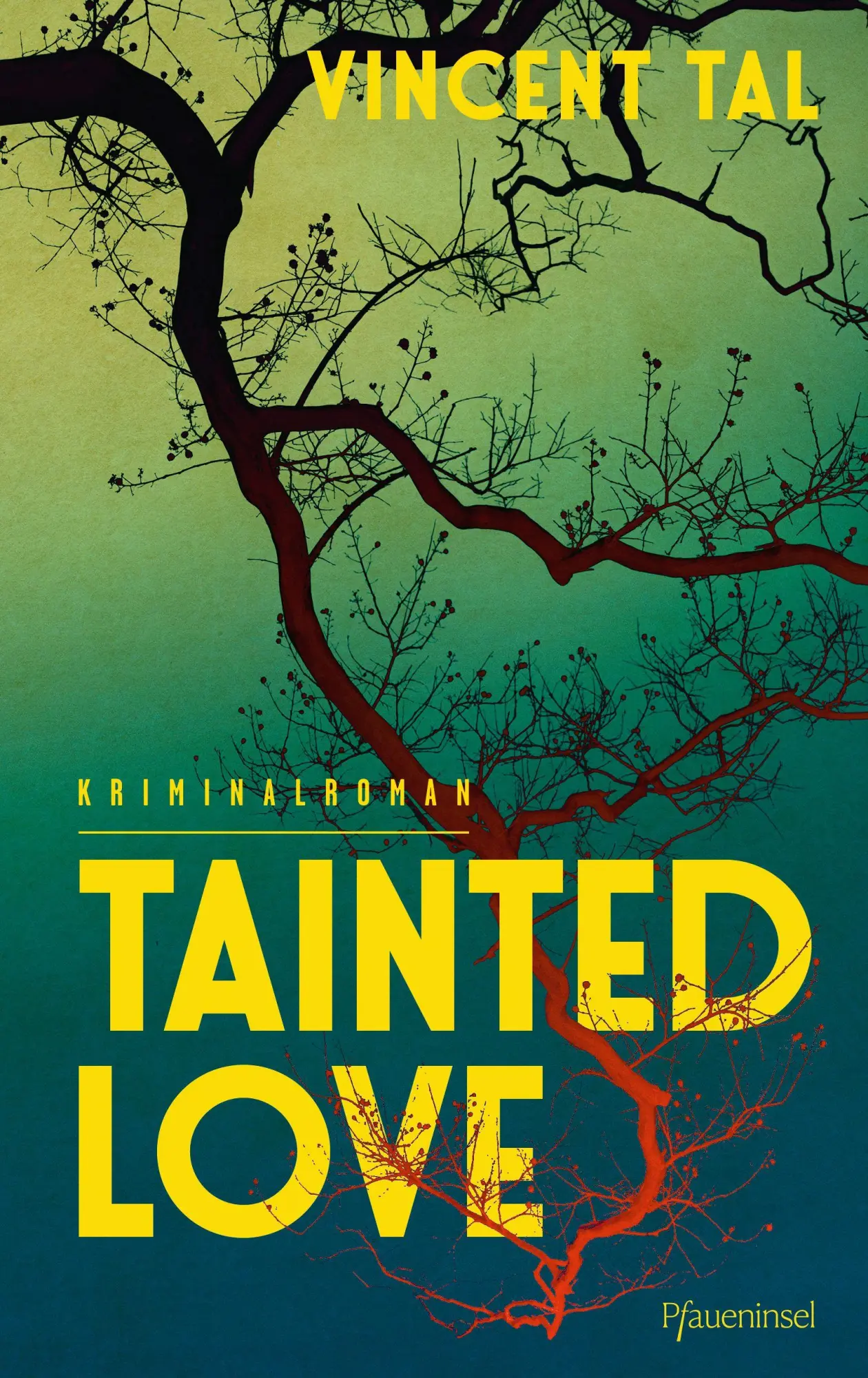 Cover: 9783691310108 | Tainted Love | Vincent Tal | Buch | 224 S. | Deutsch | 2026