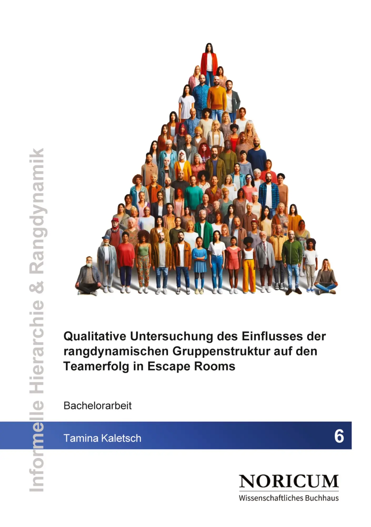 Cover: 9783989330108 | Qualitative Untersuchung des Einflusses der rangdynamischen...