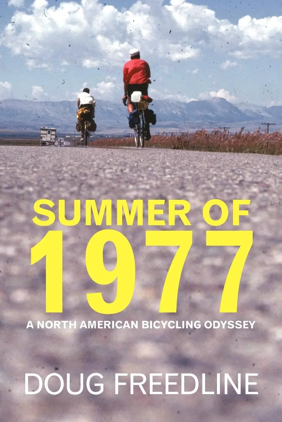 Cover: 9781440100208 | Summer of 1977 | A North American Bicycling Odyssey | Doug Freedline