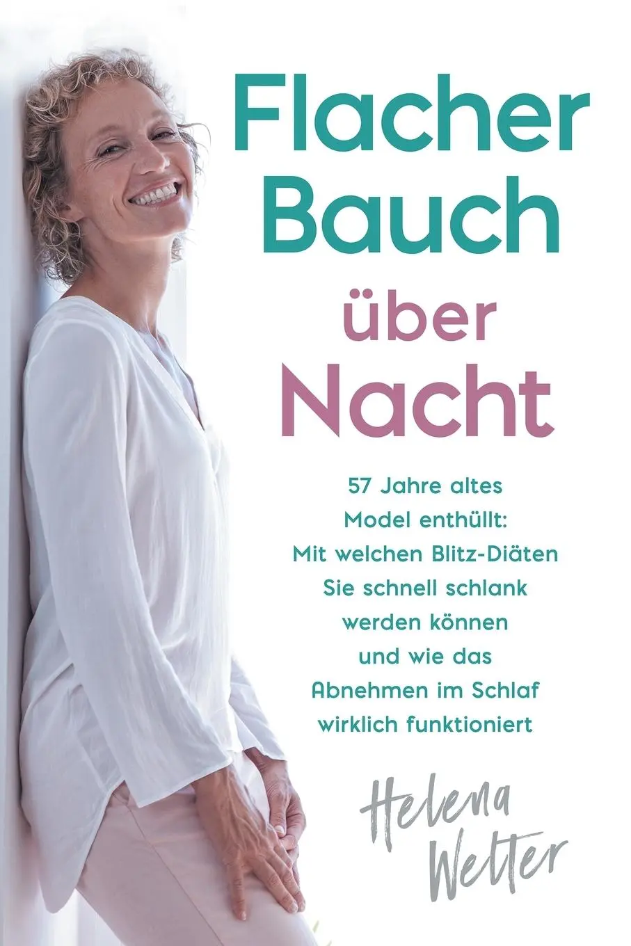 Cover: 9781647800208 | GER-FLACHER BAUCH UBER NACHT | Helena Welter | Taschenbuch | Deutsch