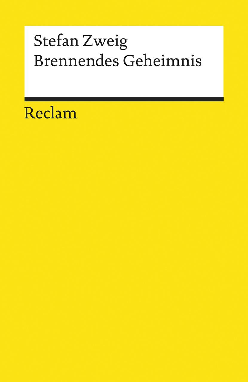 Cover: 9783150140208 | Brennendes Geheimnis | Stefan Zweig | Taschenbuch | 116 S. | Deutsch