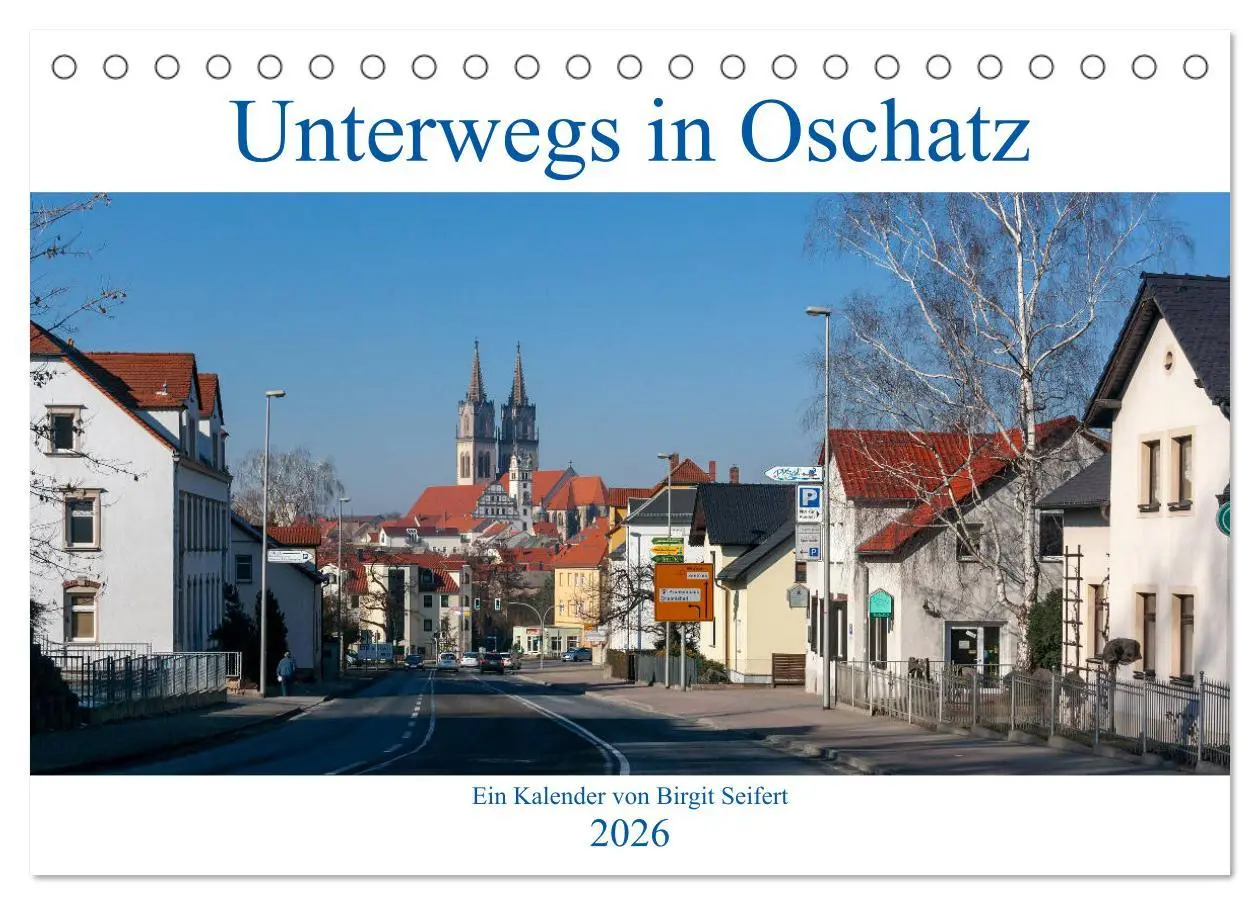 Cover: 9783457830208 | Unterwegs in Oschatz (Tischkalender 2026 DIN A5 quer), CALVENDO...