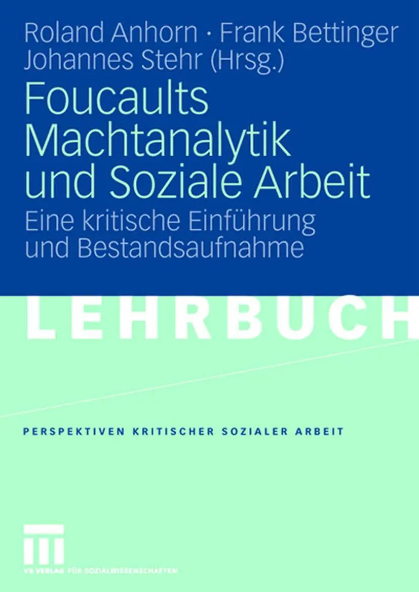 Cover: 9783531150208 | Foucaults Machtanalytik und Soziale Arbeit | Roland Anhorn (u. a.)