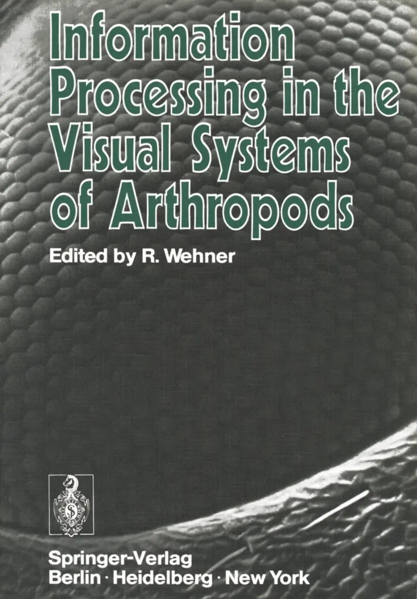 Cover: 9783540060208 | Information Processing in the Visual Systems of Arthropods | Wehner